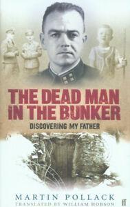 The dead man in the bunker: discovering my father by Martin, Boeken, Biografieën, Gelezen, Verzenden