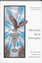 Het licht zal je bevrijden 9789075636284 N. Milanovich, Boeken, Gelezen, N. Milanovich, S. Maccune, Verzenden