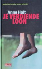Je verdiende loon - Anne Holt 9789085640912 Anne Holt, Boeken, Verzenden, Gelezen, Anne Holt