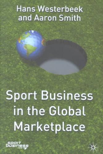 Sport Business in the Global Marketplace 9781403903006, Boeken, Economie, Management en Marketing, Zo goed als nieuw, Verzenden