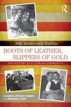 9781138785854 Boots of Leather, Slippers of Gold, Boeken, Verzenden, Nieuw, Elizabeth Lapovsky Kennedy