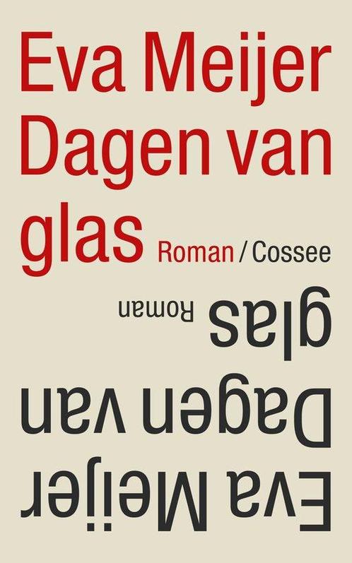 Dagen van glas 9789464521009 Eva Meijer, Boeken, Overige Boeken, Zo goed als nieuw, Verzenden