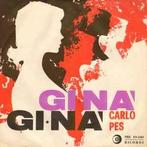 vinyl single 7 inch - Carlo Pes - Giâ¢nÃ  Giâ¢nÃ, Cd's en Dvd's, Vinyl Singles, Zo goed als nieuw, Verzenden