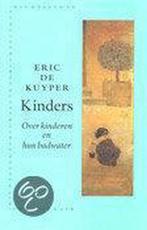 Kinders / SUN-literair 9789061686316 Eric de Kuyper, Boeken, Verzenden, Gelezen, Eric de Kuyper