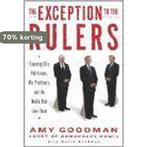 The Exception to the Rulers 9781401301316 Amy Goodman, Boeken, Verzenden, Gelezen, Amy Goodman