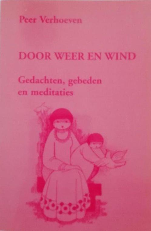 Door weer en wind 9789030406884 Verhoeven, Boeken, Godsdienst en Theologie, Gelezen, Verzenden