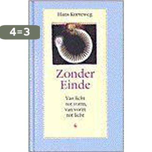 Zonder einde 9789063254797 Hans Korteweg, Boeken, Filosofie, Zo goed als nieuw, Verzenden