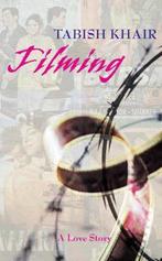 Filming 9780330419222 Tabish Khair, Verzenden, Gelezen, Tabish Khair