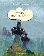 Onder dezelfde hemel 9789048314805 Britta Teckentrup, Verzenden, Zo goed als nieuw, Britta Teckentrup