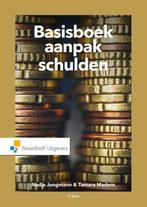 Basisboek aanpak schulden, 9789001875657, Boeken, Zo goed als nieuw, Studieboeken, Verzenden
