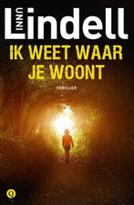 Ik weet waar je woont 9789021407326 Unni Lindell, Verzenden, Gelezen, Unni Lindell