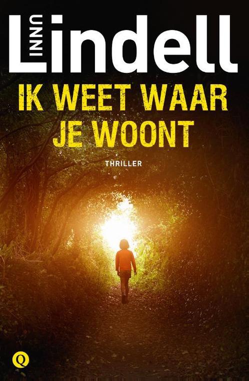 Ik weet waar je woont 9789021407326 Unni Lindell, Boeken, Overige Boeken, Gelezen, Verzenden