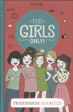 Vriendinnen voor altijd / For Girls Only! 9789002259081, Boeken, Kinderboeken | Jeugd | 10 tot 12 jaar, Verzenden, Zo goed als nieuw