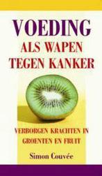 Voeding als wapen tegen kanker 9789038913018 S. Couvee, Verzenden, Zo goed als nieuw, S. Couvee