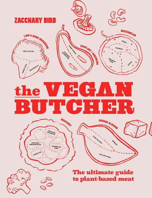 The Vegan Butcher 9781922417329 Zacchary Bird, Boeken, Kookboeken, Gelezen, Verzenden