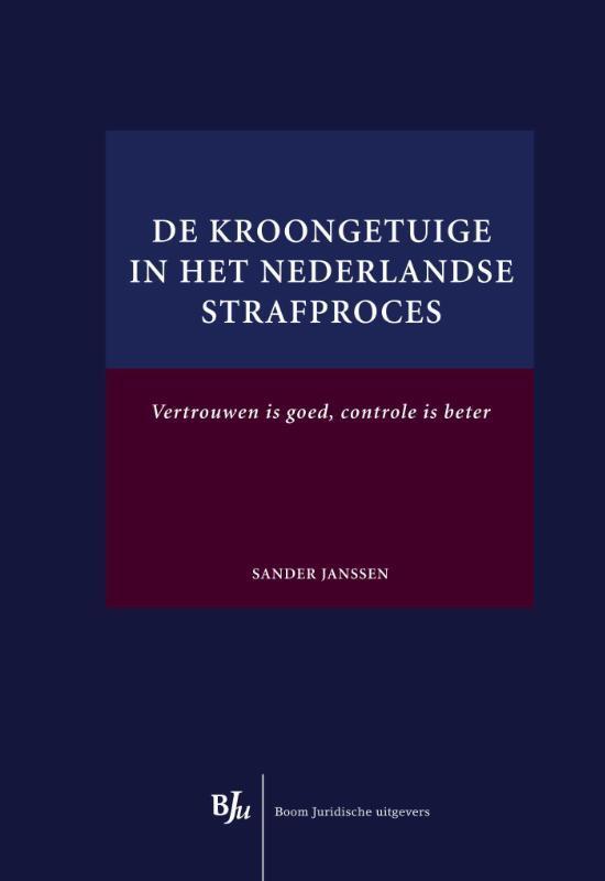 De kroongetuige in het Nederlandse strafproces / Overige, Boeken, Wetenschap, Zo goed als nieuw, Verzenden