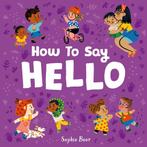 Its Cool to be Kind- How to Say Hello 9781838914158, Verzenden, Gelezen, Sophie Beer