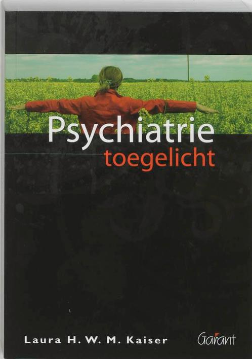 Psychiatrie toegelicht 9789044121599 L.H.W.M. Kaiser, Boeken, Wetenschap, Gelezen, Verzenden