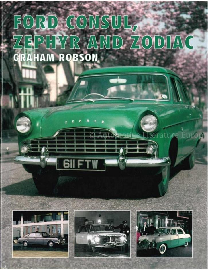 FORD CONSUL, ZEPHYR AND ZODIAC, Boeken, Auto's | Boeken, Ford