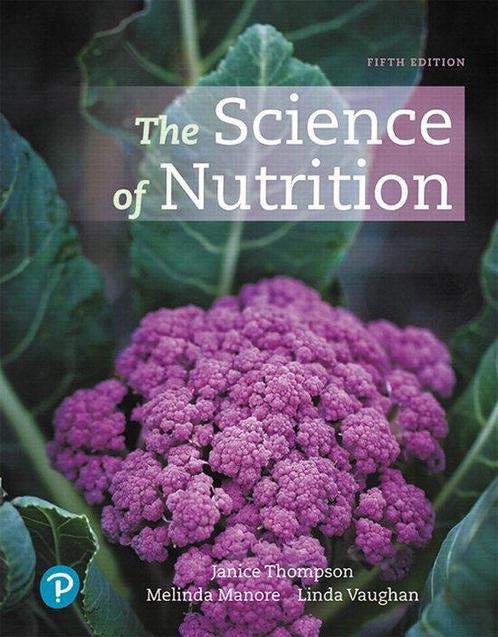 9780134898674 Science of Nutrition, The | Tweedehands, Boeken, Schoolboeken, Zo goed als nieuw, Verzenden