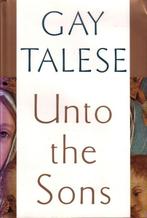 Unto the Sons - Gay Talese - 9780679410348 - Hardcover, Verzenden, Nieuw