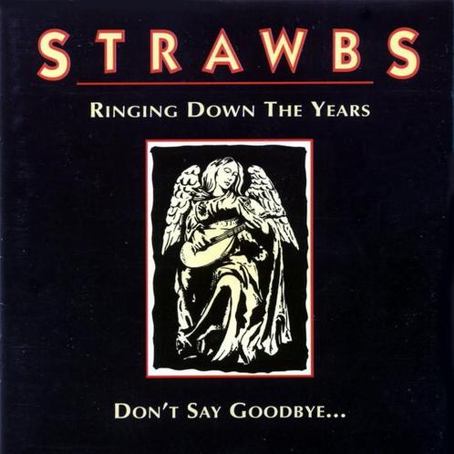 cd - Strawbs - Ringing Down The Years / Dont Say Goodbye..., Cd's en Dvd's, Cd's | Overige Cd's, Zo goed als nieuw, Verzenden