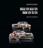 Dalla 124 Alla 124 From 124 to 124, Fiat 124, Abarth 124, Boeken, Auto's | Boeken, Verzenden, Nieuw, Maurizio Verini, Overige merken