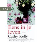 Eens in je leven 9789044325720 Cathy Kelly, Boeken, Verzenden, Gelezen, Cathy Kelly