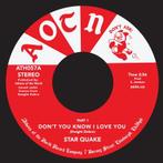 vinyl single 7 inch - Star Quake - Dont You Know I Love You, Verzenden, Zo goed als nieuw