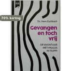 Gevangen en toch vrij 9789032300951 Hans ds, Boeken, Verzenden, Zo goed als nieuw, Hans ds