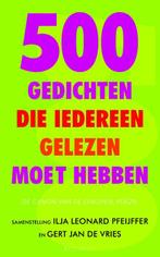 500 Gedichten die iedereen gelezen moet hebben 9789029081856, Boeken, Verzenden, Gelezen