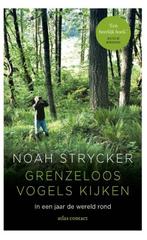 Grenzeloos vogels kijken | 9789045032856 | Noah Strycker, Zo goed als nieuw, Noah Strycker