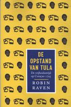 9789401920131 De opstand van Tula Robin Raven, Boeken, Verzenden, Nieuw, Robin Raven