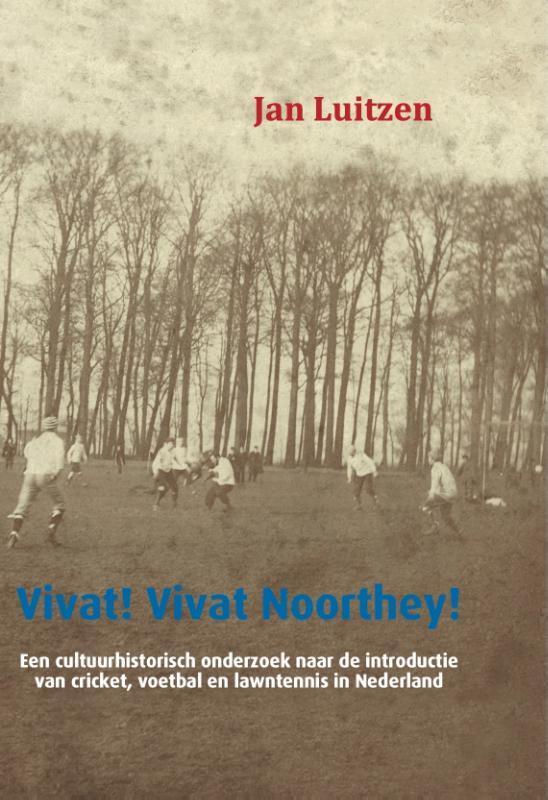 Vivat! Vivat Noorthey! 9789460210525 Jan Luitzen, Boeken, Hobby en Vrije tijd, Gelezen, Verzenden