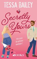 Secretly yours / A vine mess / 1 9789021485478 Tessa Bailey, Boeken, Verzenden, Zo goed als nieuw, Tessa Bailey