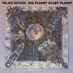 lp nieuw - The Jazz Butcher - Big Planet Scarey Planet, Verzenden, Zo goed als nieuw