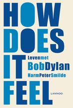 How does it feel? 9789401458238 Harm Peter Smilde, Boeken, Muziek, Verzenden, Gelezen, Harm Peter Smilde