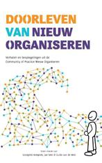 Doorleven van Nieuw Organiseren 9789083067216 Jan Smit, Verzenden, Zo goed als nieuw, Jan Smit