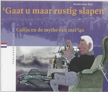 Gaat U Maar Rustig Slapen |  NIEUW | Nuij, N.-J. | 978906550, Boeken, Geschiedenis | Wereld, Nieuw, Ophalen of Verzenden