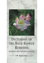 Dictionary of the Bach Flower Remedies T.W. Hyne Jones, Boeken, Nieuw, Verzenden