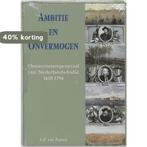 Ambitie en onvermogen 9789067340212 L.P. van Putten, Boeken, Verzenden, Zo goed als nieuw, L.P. van Putten