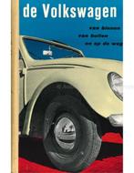 DE VOLKSWAGEN VAN BINNEN, VAN BUITEN EN OP DE WEG, Boeken, Auto's | Boeken, Nieuw, Volkswagen, Author