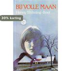 Bij volle maan 9789024218226 H. Thijssing-Boer, Verzenden, Gelezen, H. Thijssing-Boer