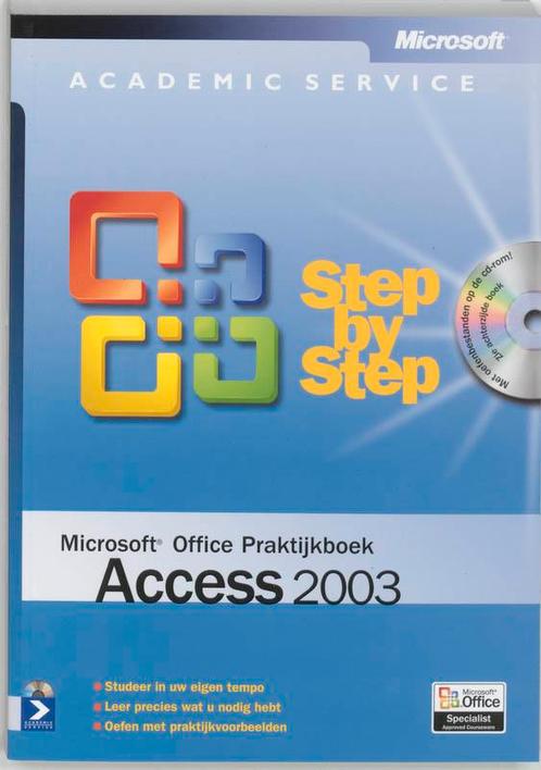 Microsoft Office / Access 2003 / Praktijkboek / Step by step, Boeken, Informatica en Computer, Zo goed als nieuw, Verzenden