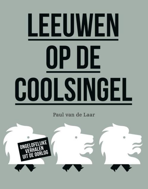 Leeuwen op de Coolsingel 9789068688108 Paul van de Laar, Boeken, Geschiedenis | Stad en Regio, Gelezen, Verzenden