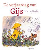 De verjaardag van Gijs 9789045105543 H. Geelen, Verzenden, Gelezen, H. Geelen