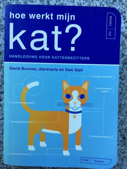 Hoe werkt mijn kat? Handleiding voor kattenbezitters, Boeken, Dieren en Huisdieren, Gelezen, Katten, Verzenden