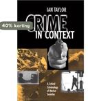 Crime in Context 9780745606675 Ian Taylor, Verzenden, Gelezen, Ian Taylor