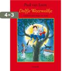 Dolfje Weerwolfje / Dolfje Weerwolfje / 1 9789025852931, Verzenden, Gelezen, Paul van Loon