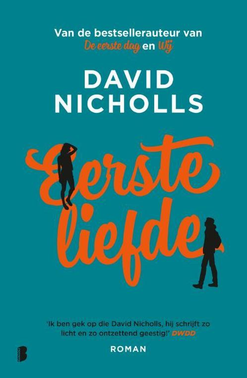 Eerste liefde 9789022587751 David Nicholls, Boeken, Romans, Zo goed als nieuw, Verzenden